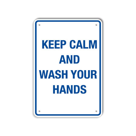 LYLE COVID Plastic Sign, Keep Calm And Wash Your Hands, 7x10 LCUV-0013-NP_7x10